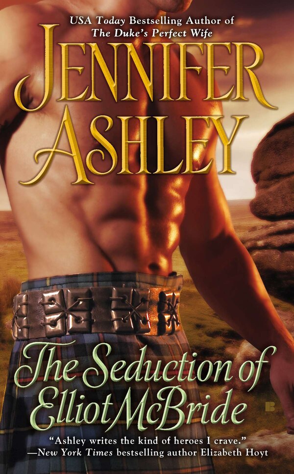 The Seduction Of Elliot Mcbride by Jennifer Ashley, Mass Market Paperback | Indigo Chapters