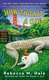 How To Tail A Cat by Rebecca M. Hale, Mass Market Paperback | Indigo Chapters