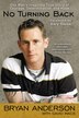No Turning Back by Bryan Anderson, Paperback | Indigo Chapters