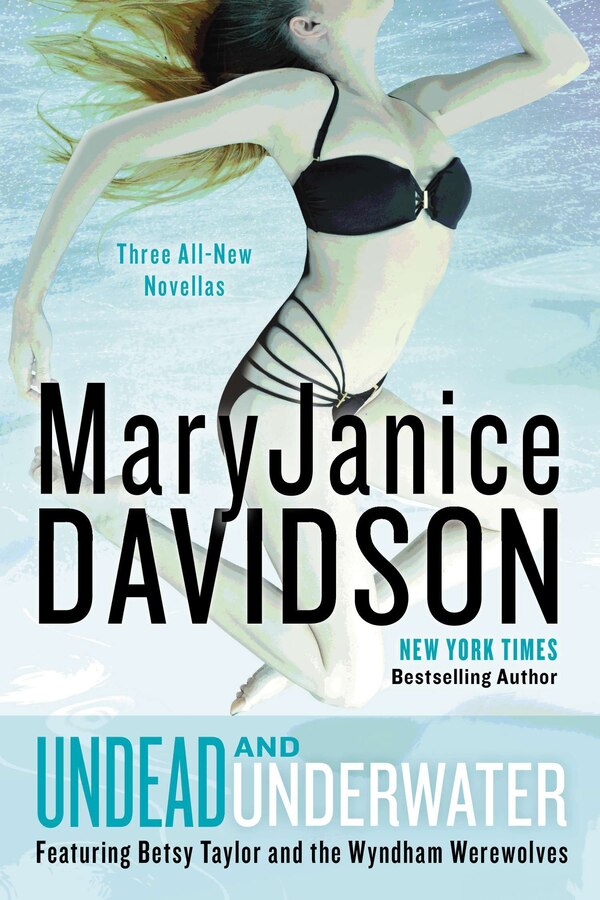 Undead And Underwater by MaryJanice Davidson, Paperback | Indigo Chapters