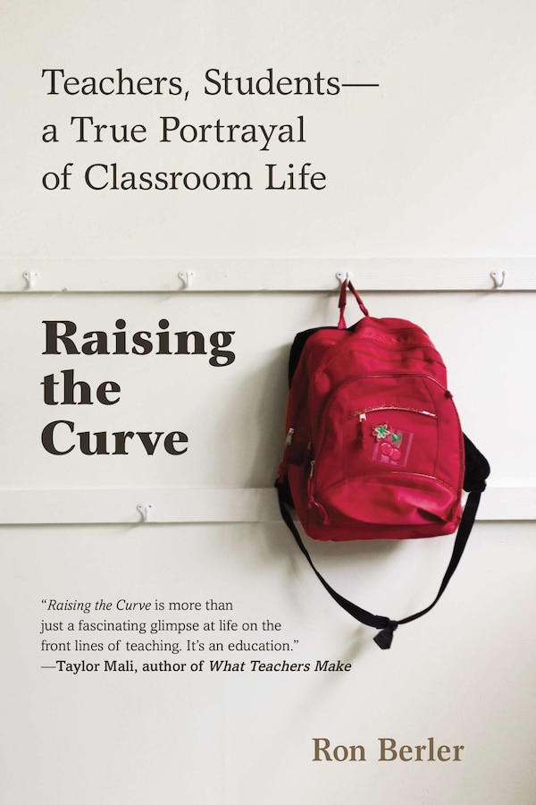 Raising The Curve by Ron Berler, Paperback | Indigo Chapters