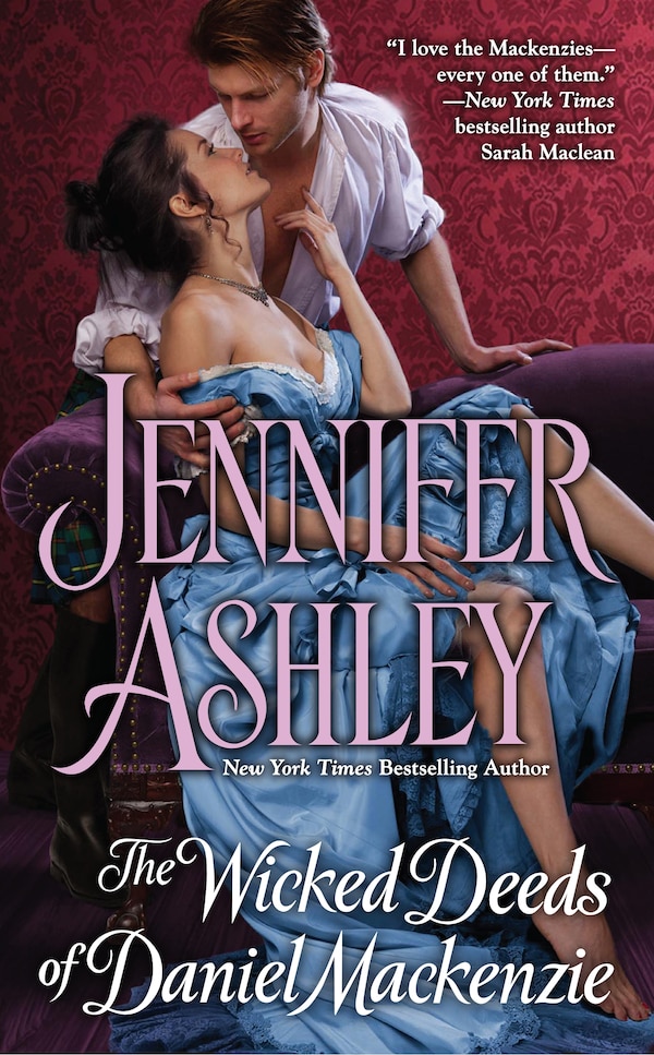 The Wicked Deeds Of Daniel Mackenzie by Jennifer Ashley, Mass Market Paperback | Indigo Chapters