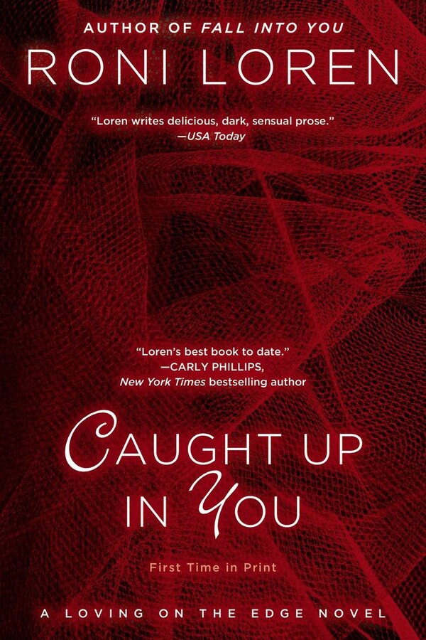 Caught Up In You by Roni Loren, Paperback | Indigo Chapters