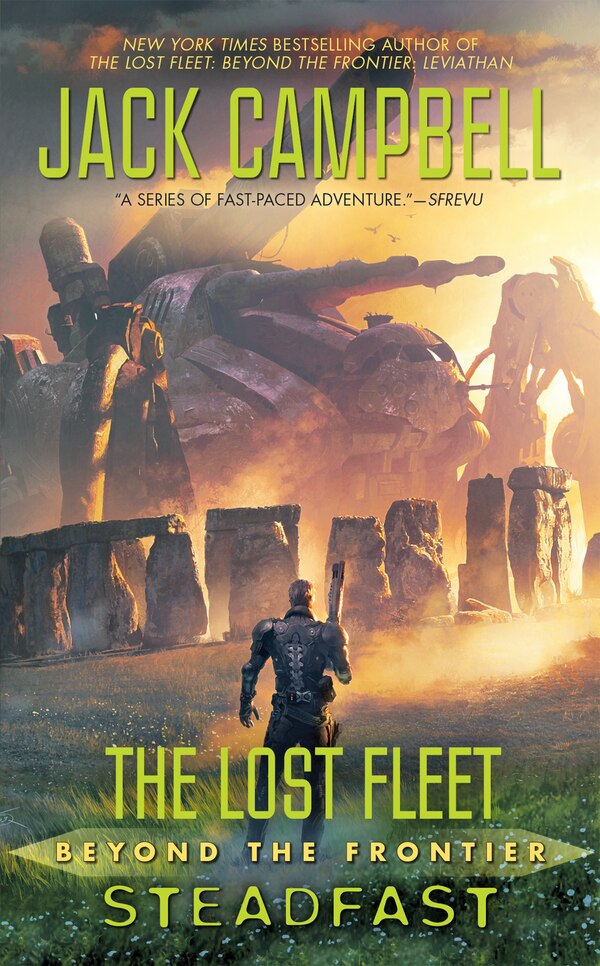 The Lost Fleet: Beyond The Frontier: Steadfast by Jack Campbell, Mass Market Paperback | Indigo Chapters