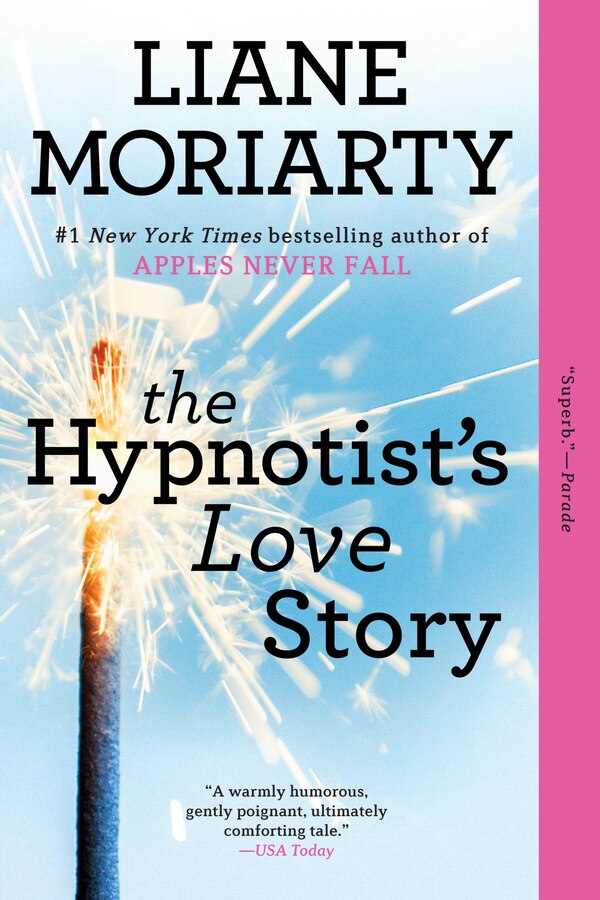 The Hypnotist's Love Story by Liane Moriarty, Paperback | Indigo Chapters