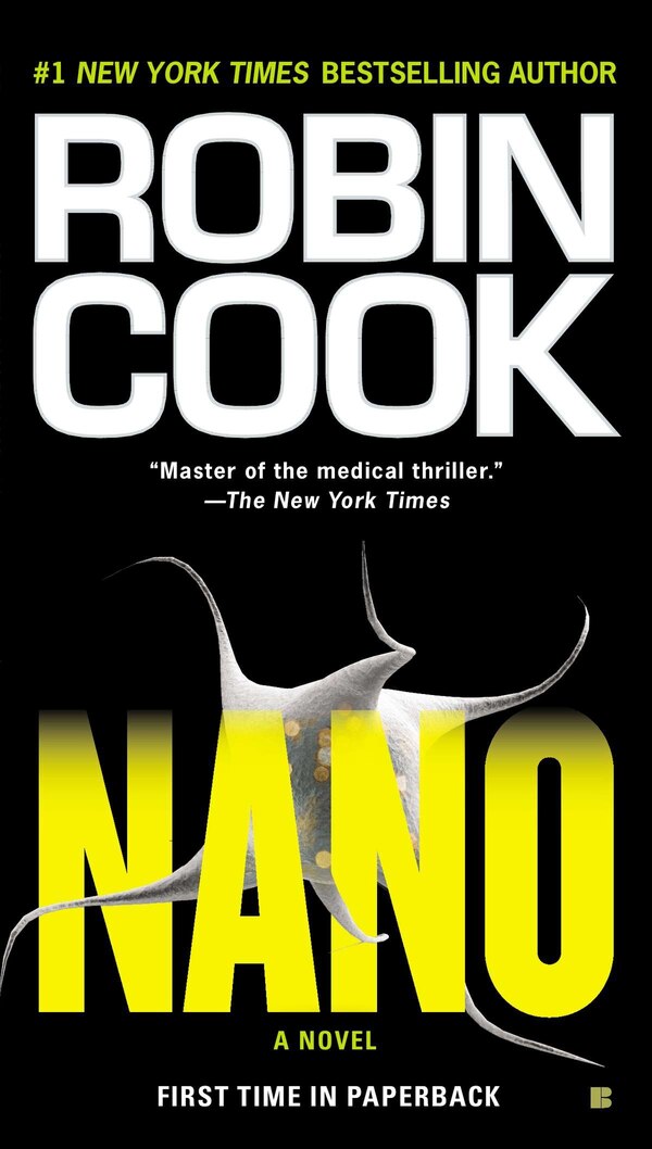 Nano by Robin Cook, Paperback | Indigo Chapters