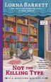 Not The Killing Type by Lorna Barrett, Mass Market Paperback | Indigo Chapters