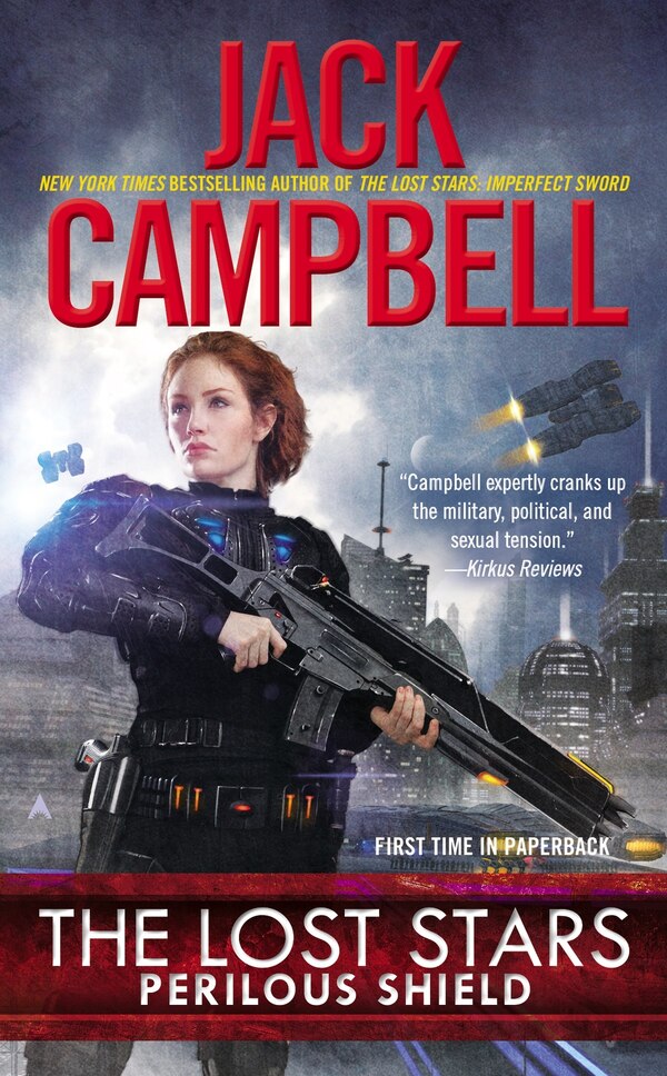 The Lost Stars: Perilous Shield by Jack Campbell, Mass Market Paperback | Indigo Chapters