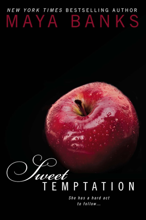 Sweet Temptation by Maya Banks, Paperback | Indigo Chapters