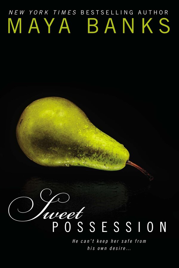 Sweet Possession by Maya Banks, Paperback | Indigo Chapters