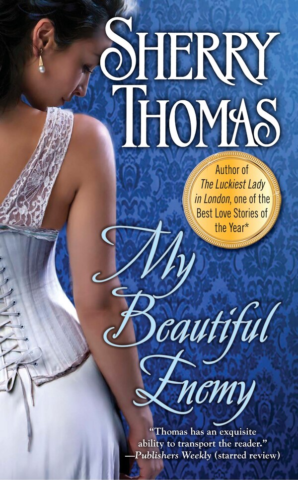 My Beautiful Enemy by Sherry Thomas, Mass Market Paperback | Indigo Chapters