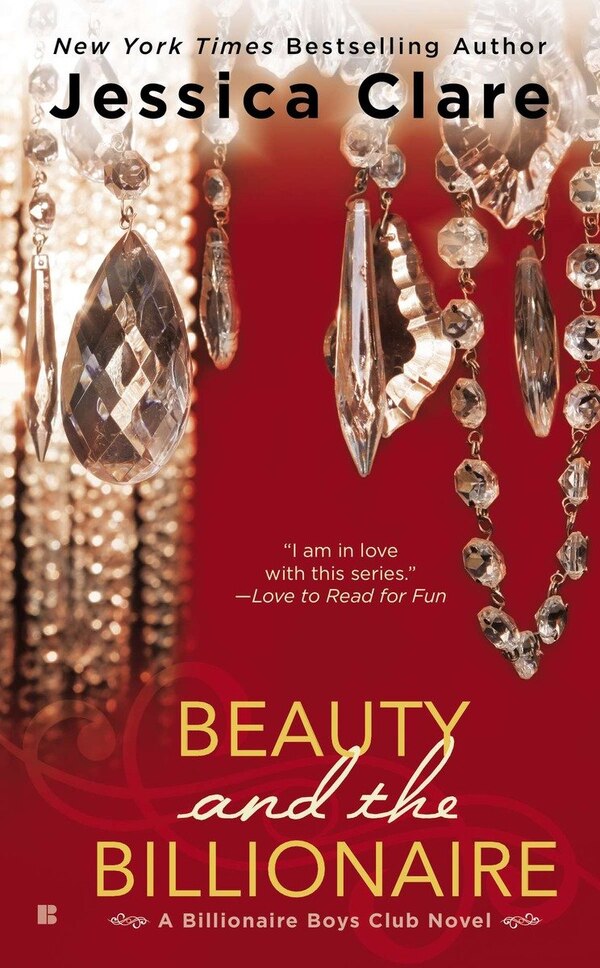 Beauty and the Billionaire by Jessica Clare, Mass Market Paperback | Indigo Chapters