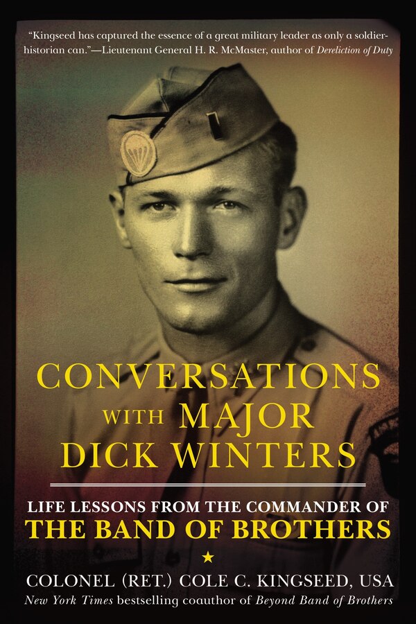 Conversations With Major Dick Winters by Cole C. Kingseed, Paperback | Indigo Chapters