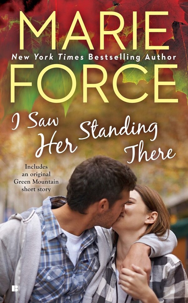 I Saw Her Standing There by Marie Force, Mass Market Paperback | Indigo Chapters