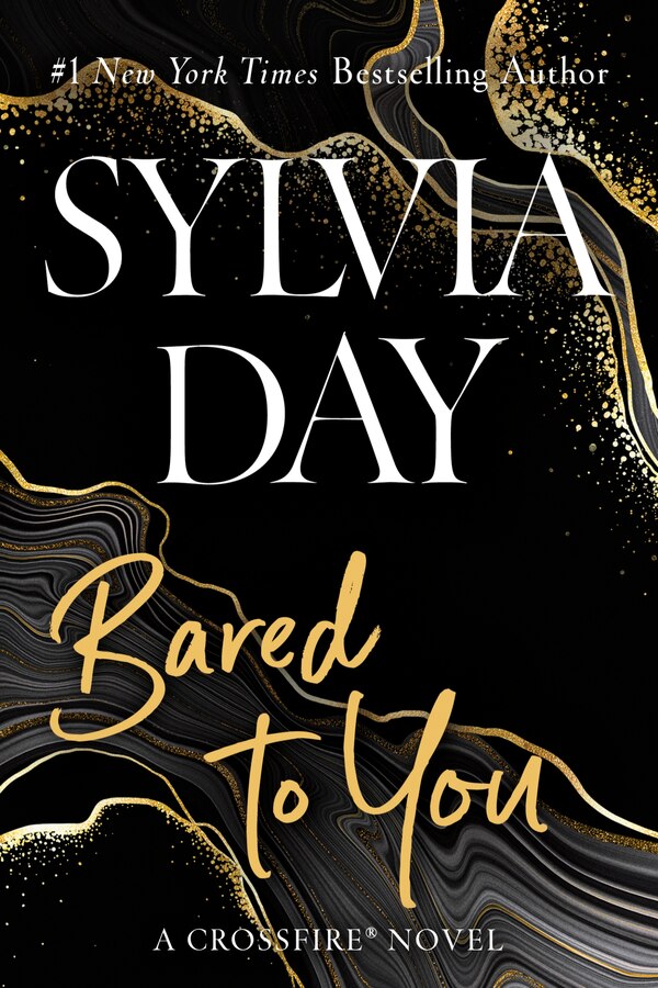 Bared To You by Sylvia Day, Paperback | Indigo Chapters