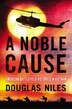 A Noble Cause by Douglas Niles, Hardcover | Indigo Chapters
