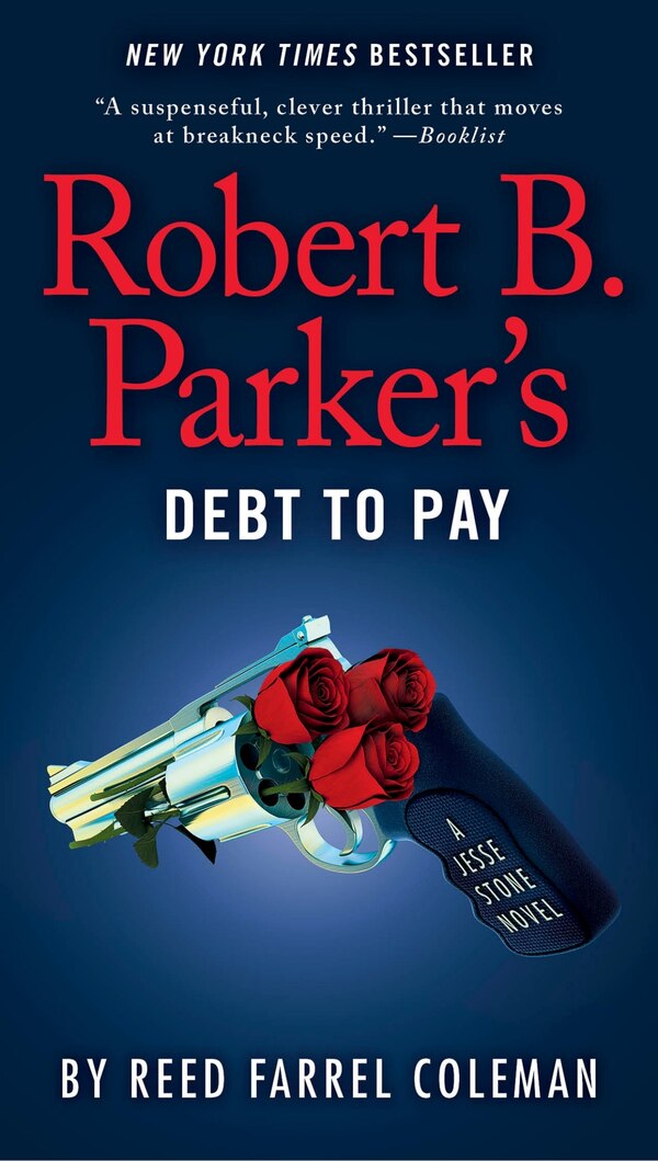 Robert B. Parker's Debt To Pay by Reed Farrel Coleman, Paperback | Indigo Chapters