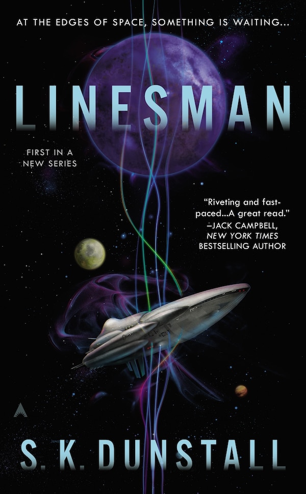 Linesman by S. K. Dunstall, Mass Market Paperback | Indigo Chapters