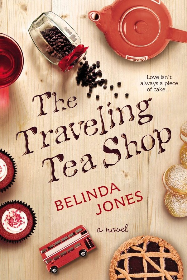 The Traveling Tea Shop by Belinda Jones, Paperback | Indigo Chapters