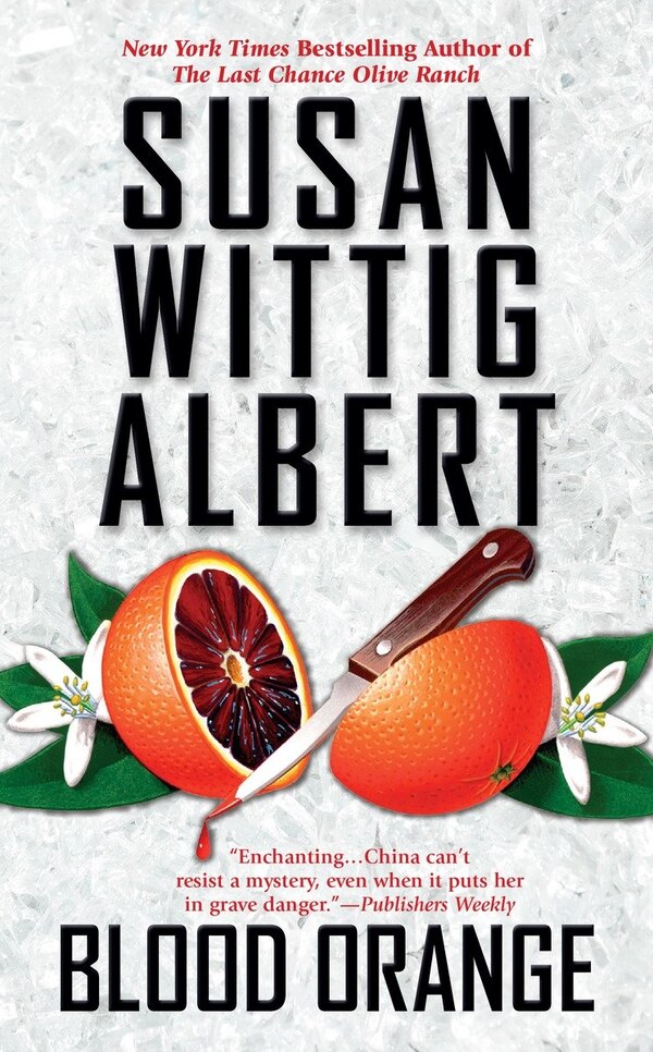 Blood Orange by Susan Wittig Albert, Mass Market Paperback | Indigo Chapters