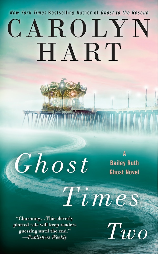 Ghost Times Two by Carolyn Hart, Mass Market Paperback | Indigo Chapters