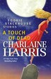 A Touch Of Dead by Charlaine Harris, Paperback | Indigo Chapters