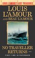 No Traveller Returns (louis L'amour's Lost Treasures), Mass Market Paperback | Indigo Chapters