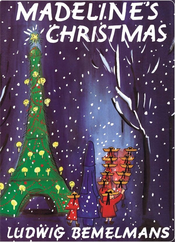 Madeline's Christmas by Ludwig Bemelmans, Board Book | Indigo Chapters