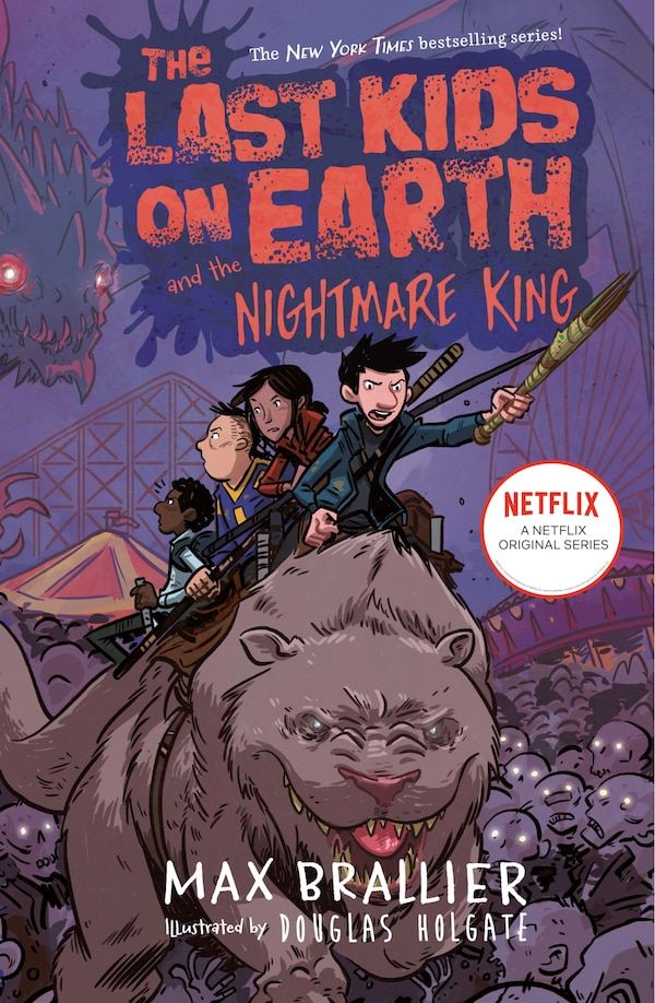 The Last Kids On Earth And The Nightmare King by Max Brallier, Paper over Board | Indigo Chapters