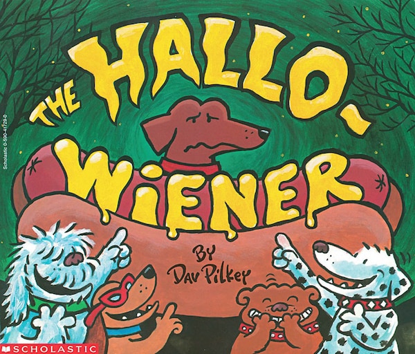 The Hallo-Wiener by Dav Pilkey, Paperback | Indigo Chapters
