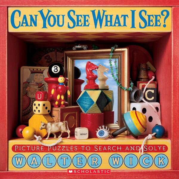 Can You See What I See?: Picture Puzzles to Search and Solve by Walter Wick, Hardcover | Indigo Chapters