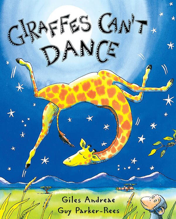 Giraffes Can't Dance by Giles Andreae, Hardcover | Indigo Chapters