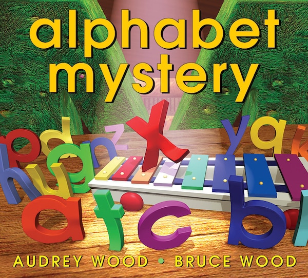 Alphabet Mystery by Audrey Wood, Hardcover | Indigo Chapters