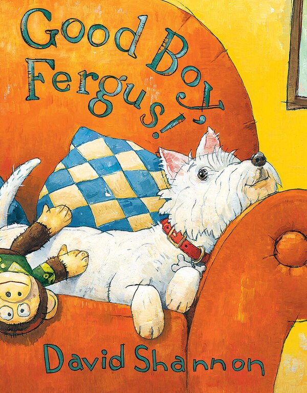 Good Boy Fergus by David Shannon, Hardcover | Indigo Chapters