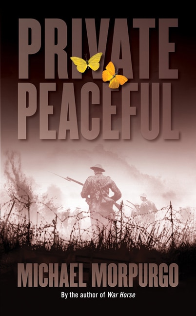 Private Peaceful by Michael Morpurgo, Mass Market Paperback | Indigo Chapters