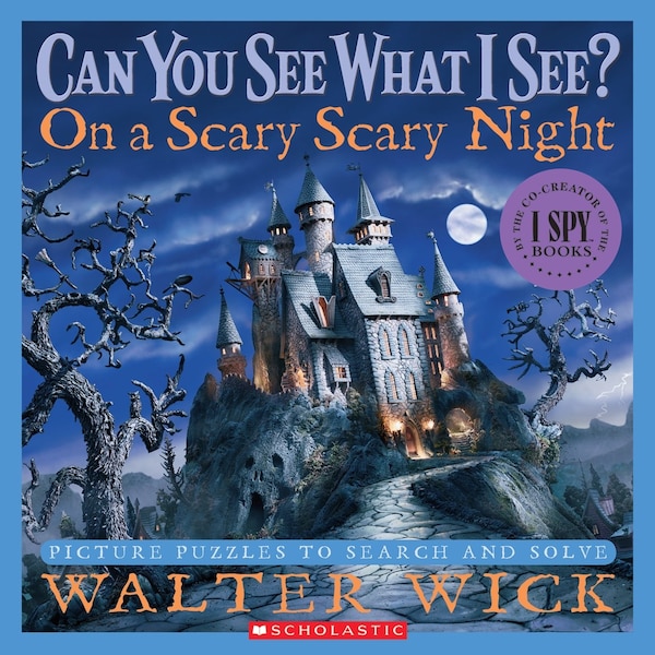 Can You See What I See? On a Scary Scary Night: Picture Puzzles to Search and Solve by Walter Wick, Hardcover | Indigo Chapters