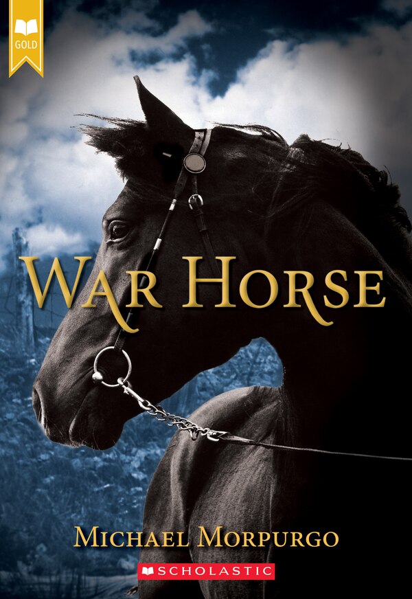 War Horse (Scholastic Gold) by Michael Morpurgo, Paperback | Indigo Chapters