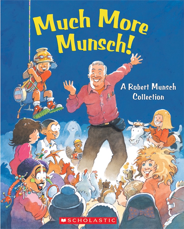 Much More Munsch (Combined volume) by Robert Munsch, Picture Books | Indigo Chapters