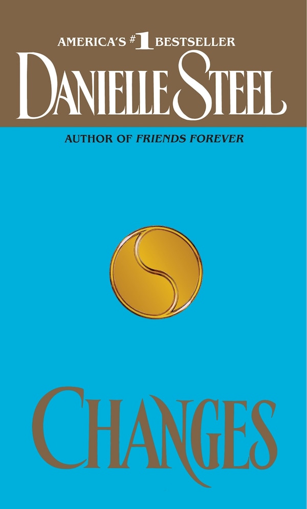 Changes by DANIELLE STEEL, Mass Market Paperback | Indigo Chapters