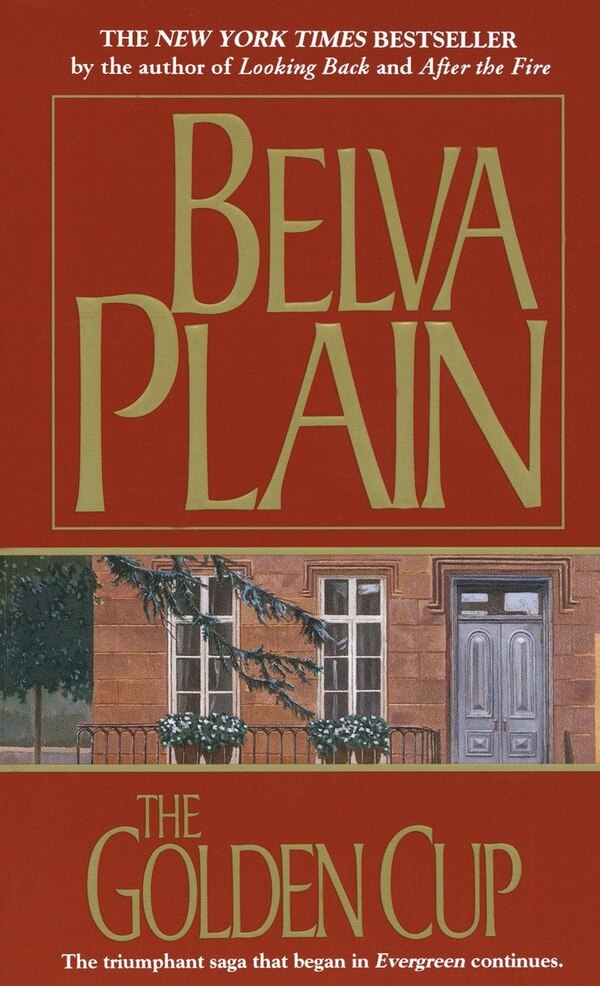 The Golden Cup by Belva Plain, Mass Market Paperback | Indigo Chapters