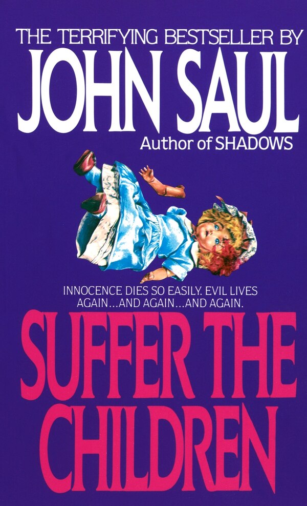 Suffer The Children by John Saul, Mass Market Paperback | Indigo Chapters