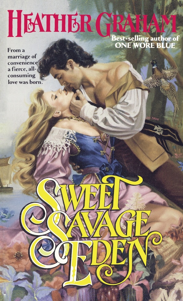 Sweet Savage Eden by Heather Graham, Mass Market Paperback | Indigo Chapters