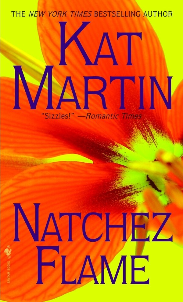 Natchez Flame by Kat Martin, Mass Market Paperback | Indigo Chapters