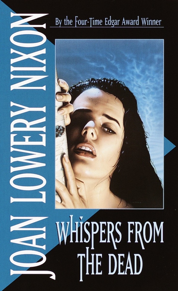 Whispers From The Dead by Joan Lowery Nixon, Mass Market Paperback | Indigo Chapters