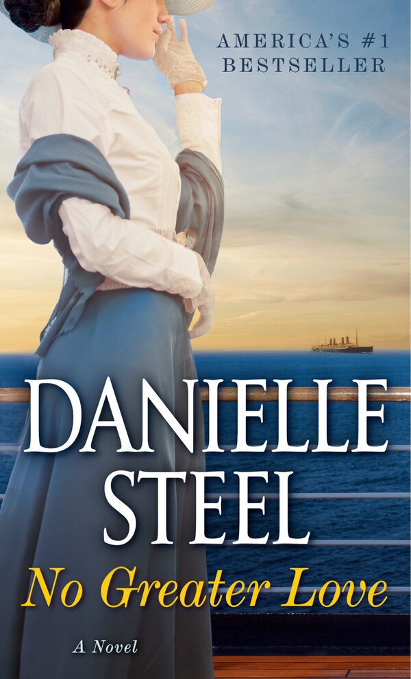 No Greater Love by DANIELLE STEEL, Mass Market Paperback | Indigo Chapters