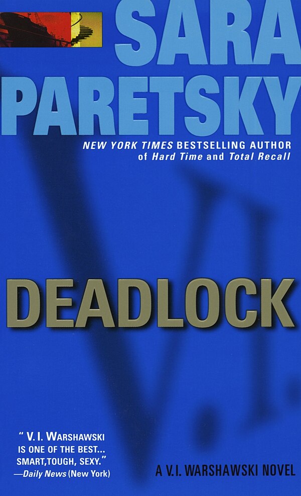 Deadlock by Sara Paretsky, Mass Market Paperback | Indigo Chapters