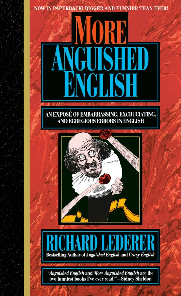 More Anguished English by Richard Lederer, Mass Market Paperback | Indigo Chapters