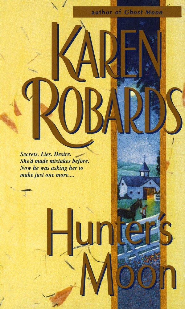 Hunter's Moon by Karen Robards, Mass Market Paperback | Indigo Chapters