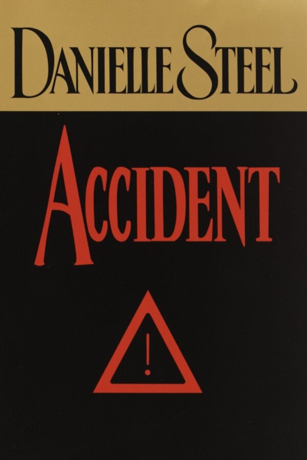 Accident by DANIELLE STEEL, Mass Market Paperback | Indigo Chapters