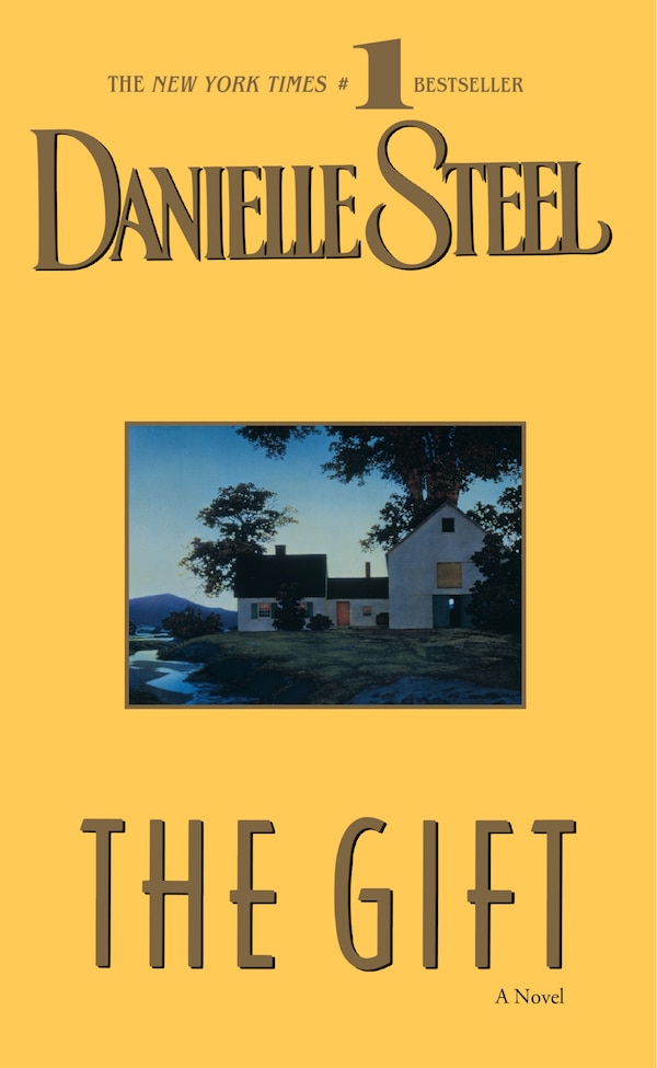 The Gift by DANIELLE STEEL, Mass Market Paperback | Indigo Chapters